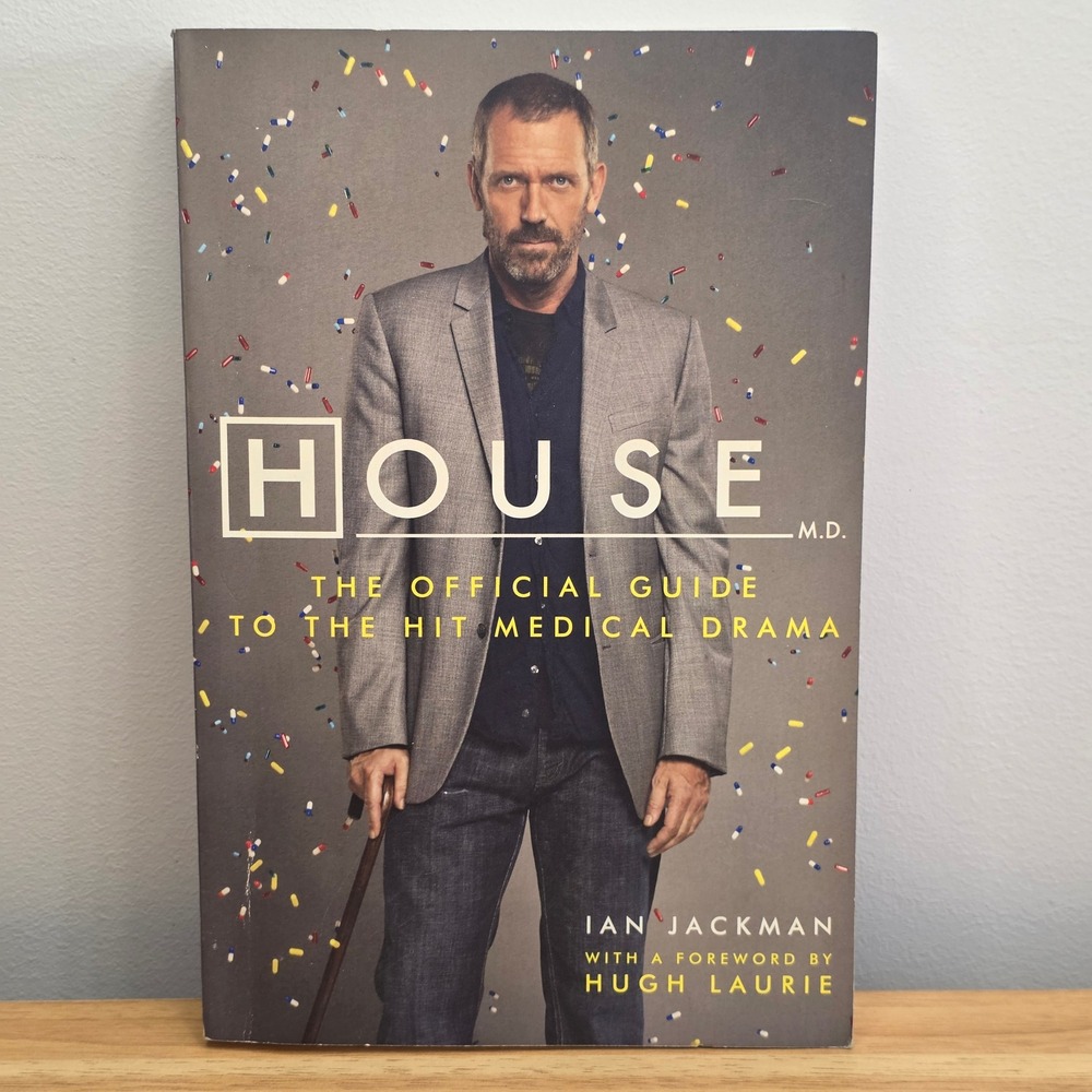 House MD The Official‎ Guide to the Hit Medical Drama Ian Jackman Hugh Laurie